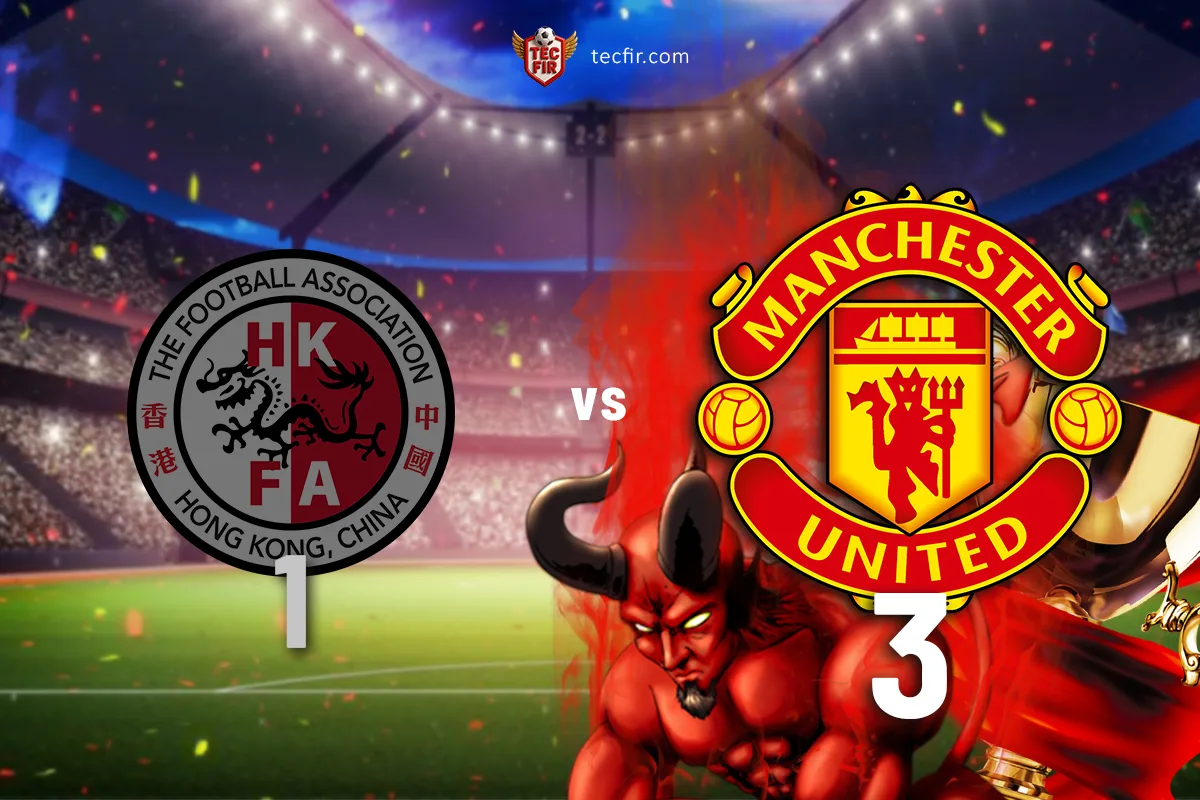 Hong Kong vs Man Utd: 🔥 Comeback 3-1