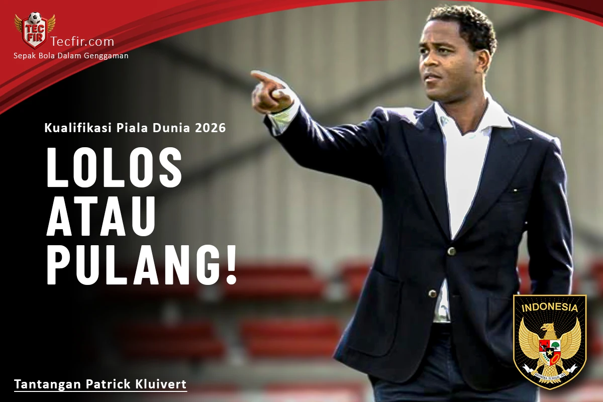 Patrick Kluivert Tantang Timnas Indonesia: Lolos atau Pulang!